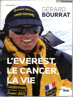 cover image of L'Everest, le cancer, la vie